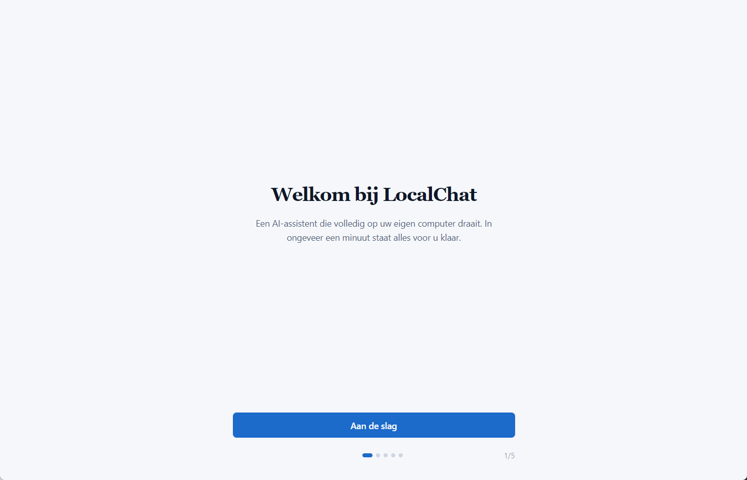 Het welkomstscherm van LocalChat, stap 1 van 5